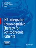 INT-Integrated Neurocognitive Therapy for Schizoph