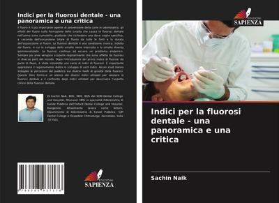 Indici per la fluorosi dentale - una panoramica e una critica