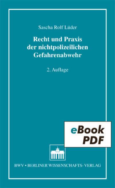 Recht und Praxis der nichtpolizeilichen Gefahrenabwehr
