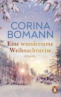 Eine wundersame Weihnachtsreise von Corina Bomann