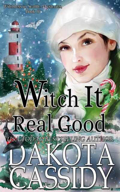 Witch it Real Good (Witchless in Seattle Mysteries, #10)