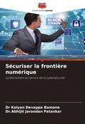 Sécuriser la frontière numérique