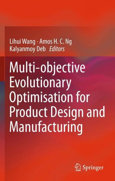 Multi-objective Evolutionary Optimisation for Product Design and Manufacturing