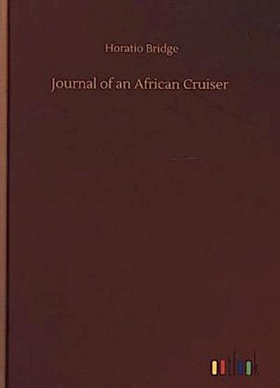 Journal of an African Cruiser