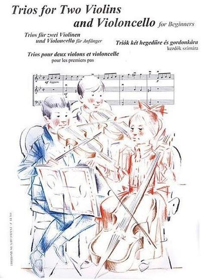 Trios for Two Violins and Violoncello for Beginners