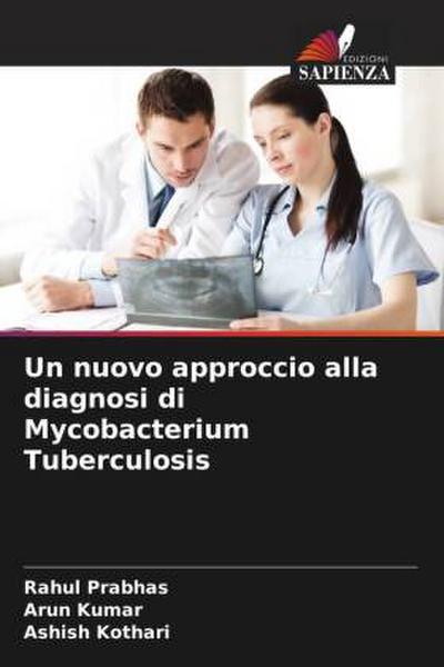 Un nuovo approccio alla diagnosi di Mycobacterium Tuberculosis
