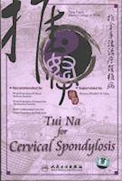 Fuguo, Y:  Tui Na For Cervical Spondylosis