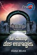 Le camp des enrages