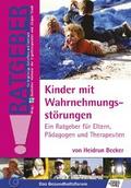Kinder mit Wahrnehmungsstörungen
