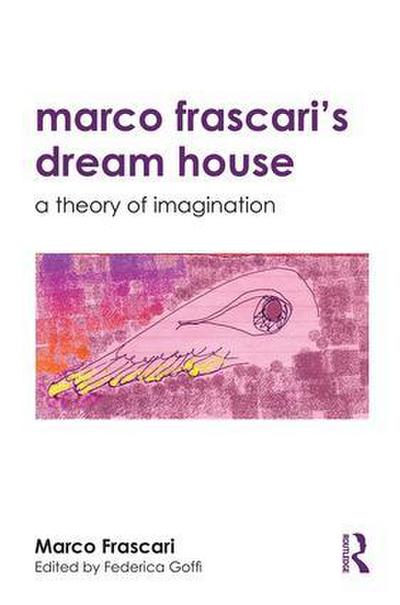 Marco Frascari’s Dream House