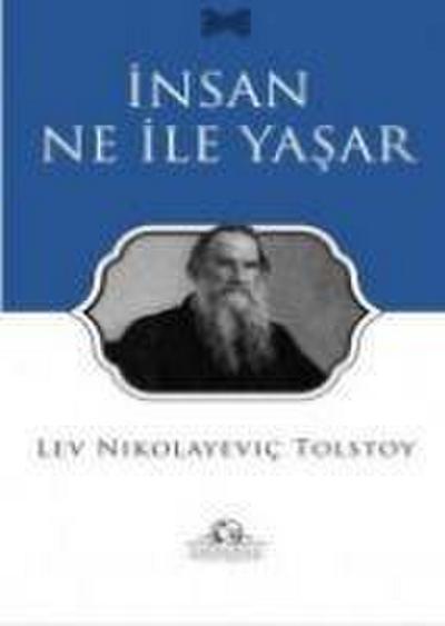 Insan Ne Ile Yasar