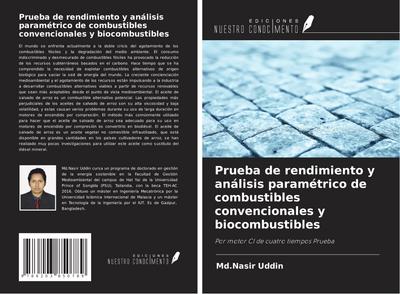 Prueba de rendimiento y análisis paramétrico de combustibles convencionales y biocombustibles