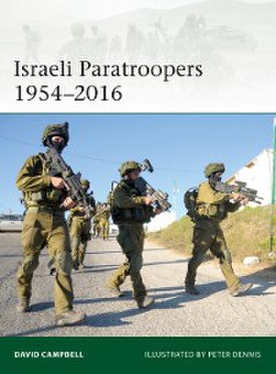 Israeli Paratroopers 1954 2016
