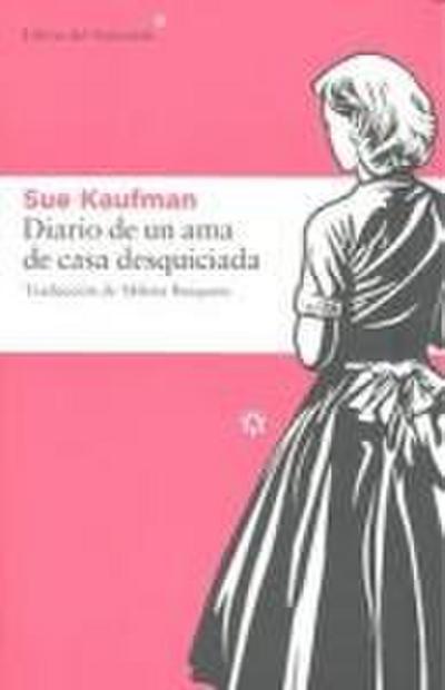 Diario de un ama de casa desquiciada