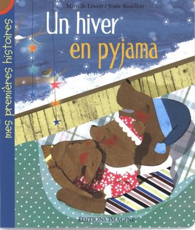 Un hiver en pyjama