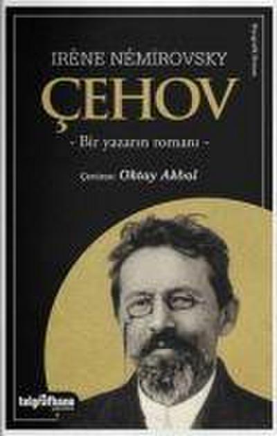 Cehov - Bir Yazarin Romani