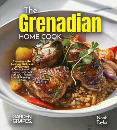 The Grenadian Home Cook