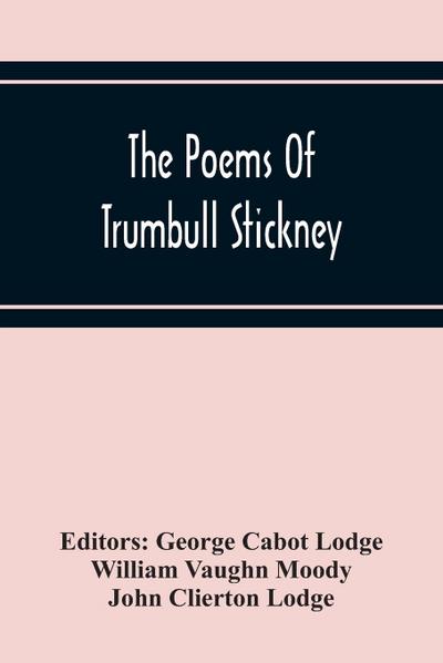 The Poems Of Trumbull Stickney