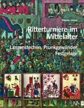 Ritterturniere im Mittelalter