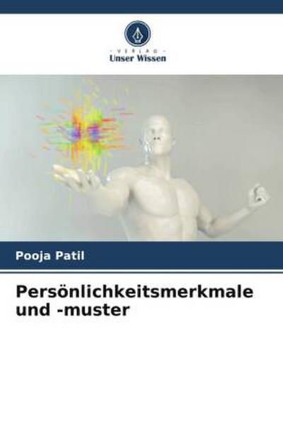 Persönlichkeitsmerkmale und -muster