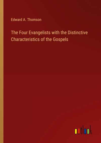 The Four Evangelists with the Distinctive Characteristics of the Gospels