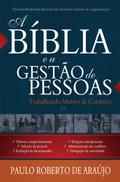 A Bíblia e a Gestão de Pessoas