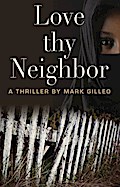 Love Thy Neighbor