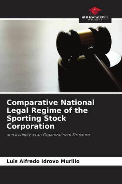 Comparative National Legal Regime of the Sporting Stock Corporation