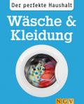 Der perfekte Haushalt: Wäsche & Kleidung