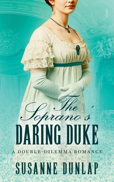 The Soprano’s Daring Duke
