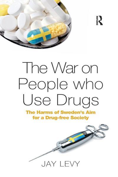 The War on People who Use Drugs