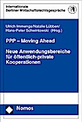 PPP - Moving Ahead - Neue Anwendungsbereiche für öffentlich-private Kooperationen