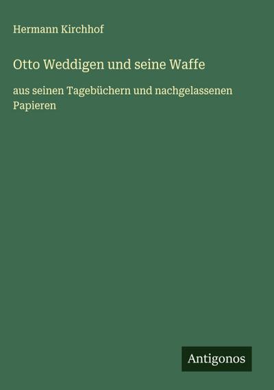 Otto Weddigen und seine Waffe