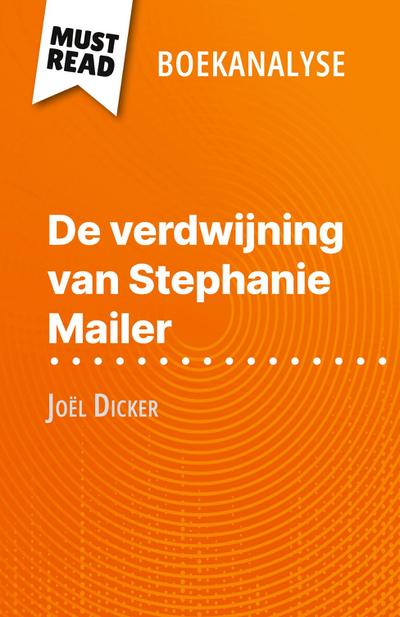De verdwijning van Stephanie Mailer van Joël Dicker (Boekanalyse)