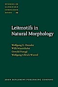 Leitmotifs in Natural Morphology