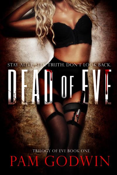 Dead of Eve (Trilogy of Eve, #1)