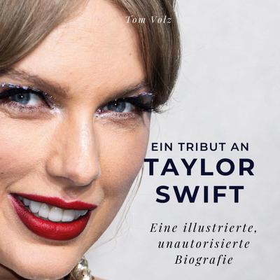 Ein Tribut an <br> Taylor Swift