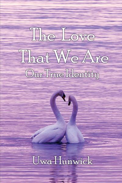 The Love that We Are