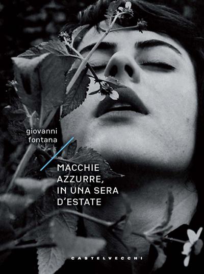 Macchie azzurre, in una sera d’estate