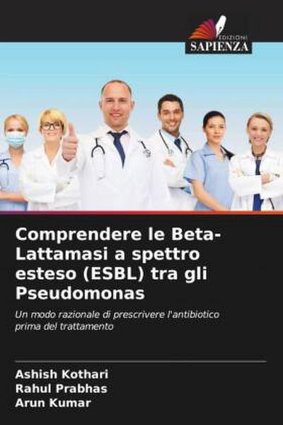 Comprendere le Beta-Lattamasi a spettro esteso (ESBL) tra gli Pseudomonas