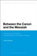 Between the Canon and the Messiah