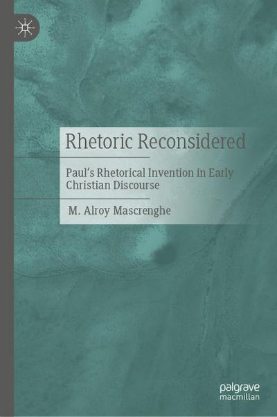 Rhetoric Reconsidered