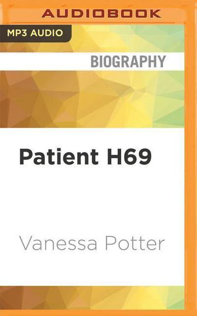Patient H69: The Story of My Second Sight