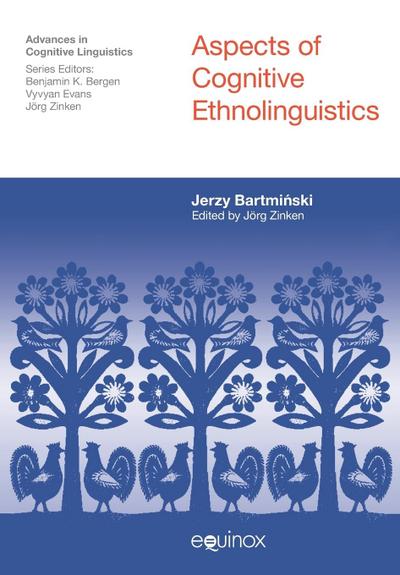 Aspects of Cognitive Ethnolinguistics