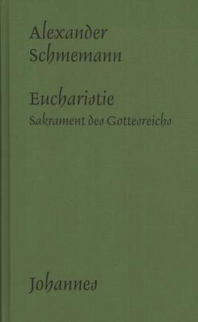 Die Eucharistie