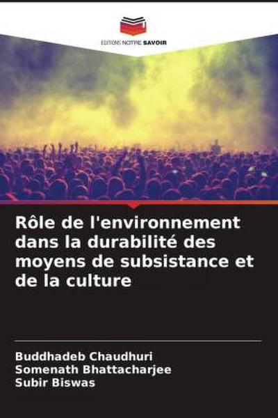 Rôle de l’environnement dans la durabilité des moyens de subsistance et de la culture