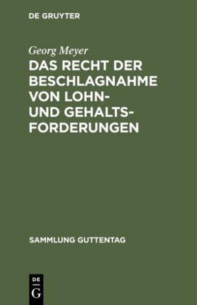 Das Recht der Beschlagnahme von Lohn- und Gehaltsforderungen