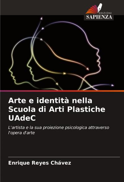 Arte e identità nella Scuola di Arti Plastiche UAdeC