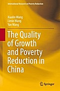 The Quality of Growth and Poverty Reduction in China