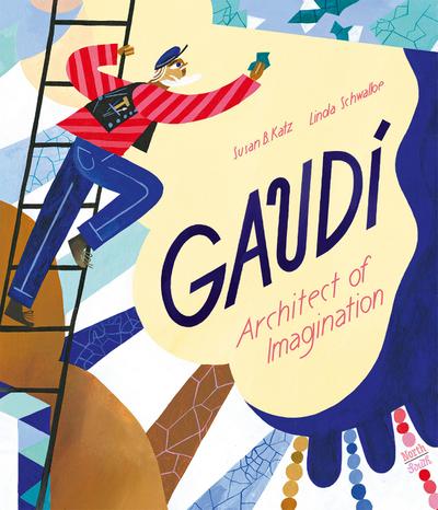 Gaudí-Architect of Imagination